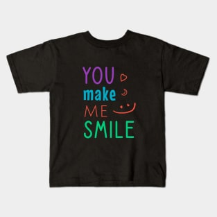 You make me smile Kids T-Shirt